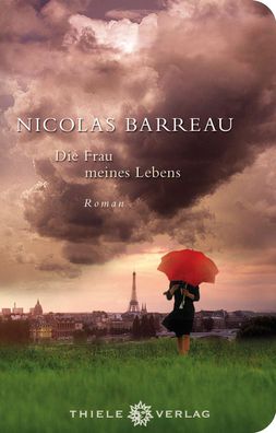 Die Frau meines Lebens, Nicolas Barreau
