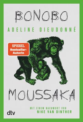 Bonobo Moussaka, Adeline Dieudonn?