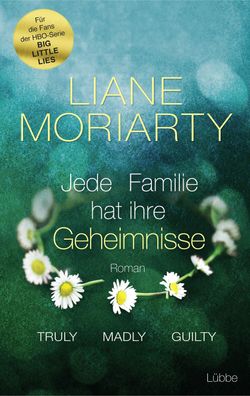 Truly Madly Guilty, Liane Moriarty