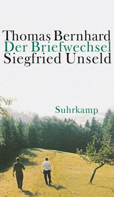 Der Briefwechsel Thomas Bernhard / Siegfried Unseld, Thomas Bernhard