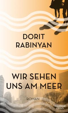 Wir sehen uns am Meer, Dorit Rabinyan