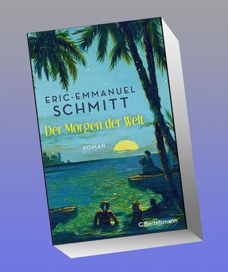 Noams Reise (1) - Der Morgen der Welt, Eric-Emmanuel Schmitt