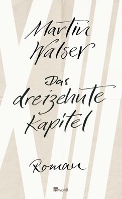 Das dreizehnte Kapitel, Martin Walser