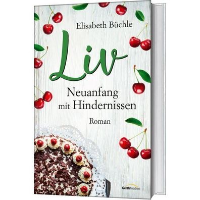 Liv - Neuanfang mit Hindernissen, Elisabeth B?chle