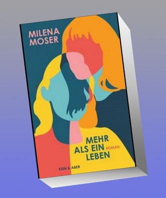 Mehr als ein Leben, Milena Moser