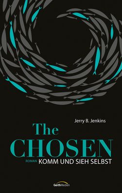The Chosen: Komm und sieh selbst, Jerry B. Jenkins