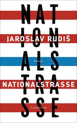 Nationalstra?e, Jaroslav Rudis