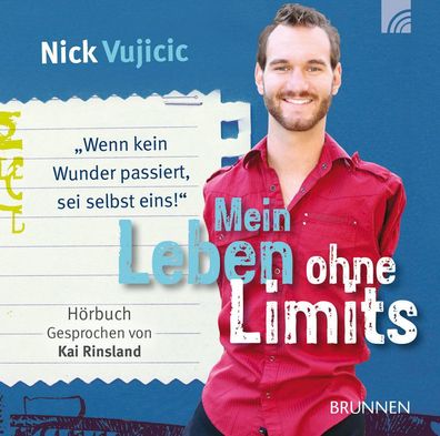 Mein Leben ohne Limits - H?rbuch, Nick Vujicic