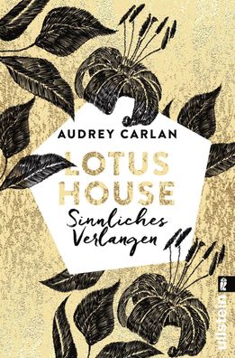 Lotus House - Sinnliches Verlangen, Audrey Carlan