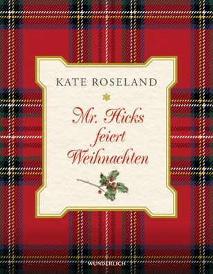 Mr. Hicks feiert Weihnachten, Kate Roseland