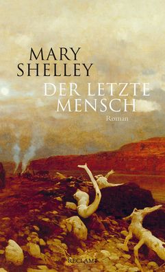 Der letzte Mensch, Mary Shelley