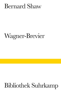 Ein Wagner-Brevier, George Bernard Shaw