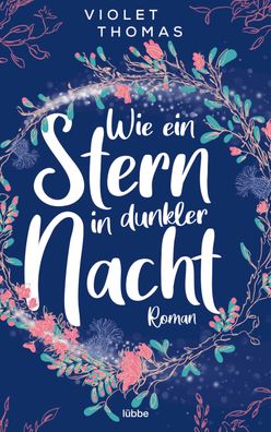 Wie ein Stern in dunkler Nacht, Violet Thomas