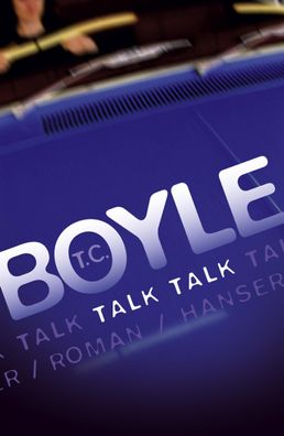 Talk Talk, Tom Coraghessan Boyle