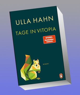 Tage in Vitopia: Roman (Romane, Band 3), Ulla Hahn