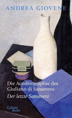 Die Autobiographie des Giuliano di Sansevero, Andrea Giovene