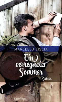 Ein verregneter Sommer, Marcello Liscia
