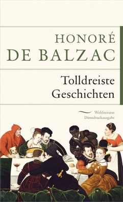 Tolldreiste Geschichten, Honor? de Balzac