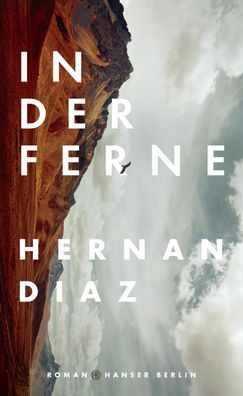 In der Ferne, Hernan Diaz