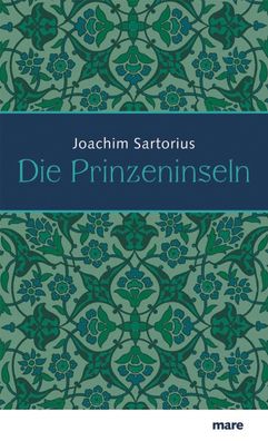 Die Prinzeninseln, Joachim Sartorius