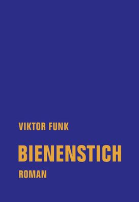 Bienenstich, Viktor Funk