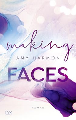 Making Faces, Amy Harmon