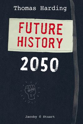 Future History 2050, Thomas Harding