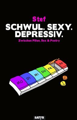 Schwul. Sexy. Depressiv, Stef