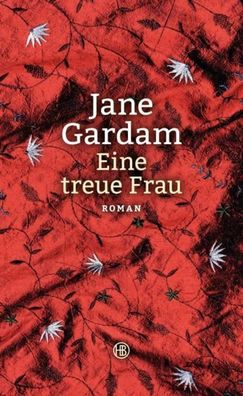 Eine treue Frau, Jane Gardam
