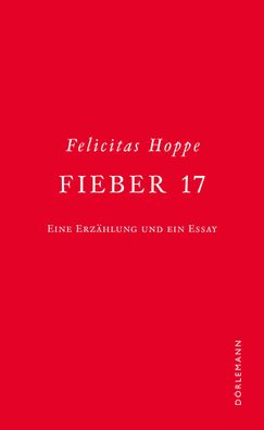 Fieber 17, Felicitas Hoppe