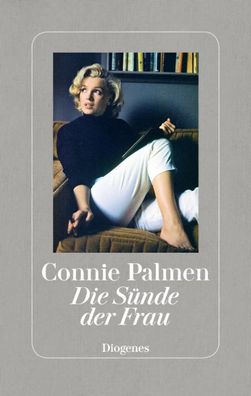 Die S?nde der Frau, Connie Palmen