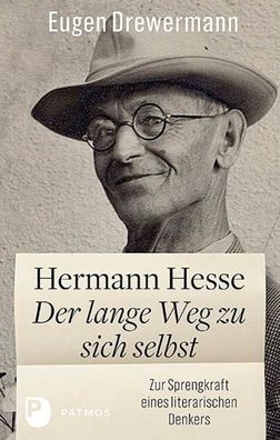 Hermann Hesse: Der lange Weg zu sich selbst, Eugen Drewermann