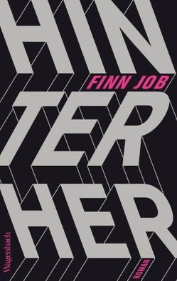 Hinterher, Finn Job
