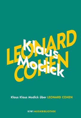 Klaus Modick ?ber Leonard Cohen, Klaus Modick