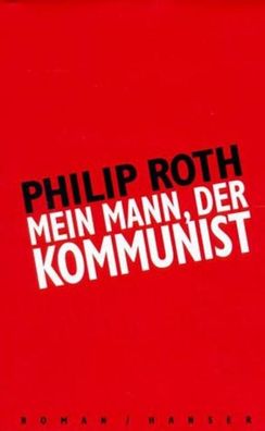 Mein Mann, der Kommunist, Philip Roth