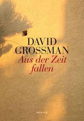 Aus der Zeit fallen, David Grossman