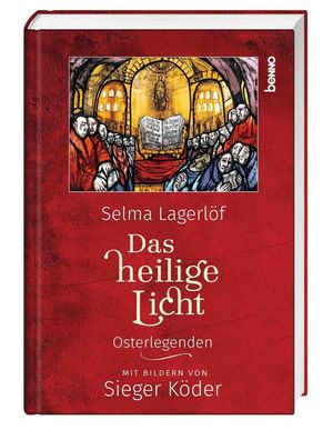 Das heilige Licht, Selma Lagerl?f