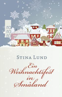 Ein Weihnachtsfest in Sm?land, Stina Lund