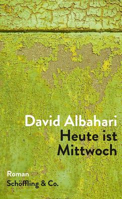 Heute ist Mittwoch, David Albahari
