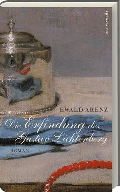 Die Erfindung des Gustav Lichtenberg, Ewald Arenz