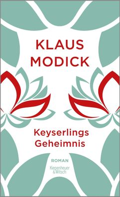 Keyserlings Geheimnis, Klaus Modick