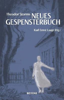 Theodor Storms ""Neues Gespensterbuch"", Theodor Storm