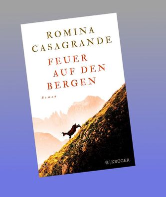 Feuer auf den Bergen, Romina Casagrande