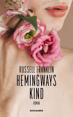 Hemingways Kind, Russell Franklin