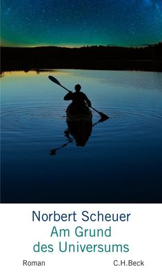 Am Grund des Universums, Norbert Scheuer