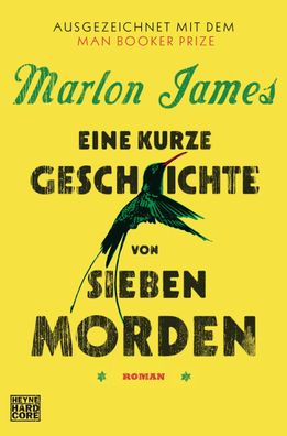 Eine kurze Geschichte von sieben Morden, Marlon James