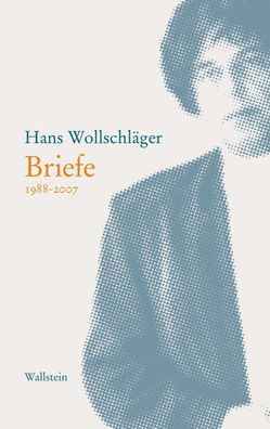 Briefe, Hans Wollschl?ger