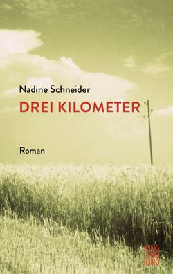 Drei Kilometer, Nadine Schneider