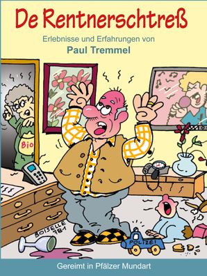 De Rentnerschtre?, Paul Tremmel