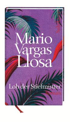 Lob der Stiefmutter, Mario Vargas Llosa